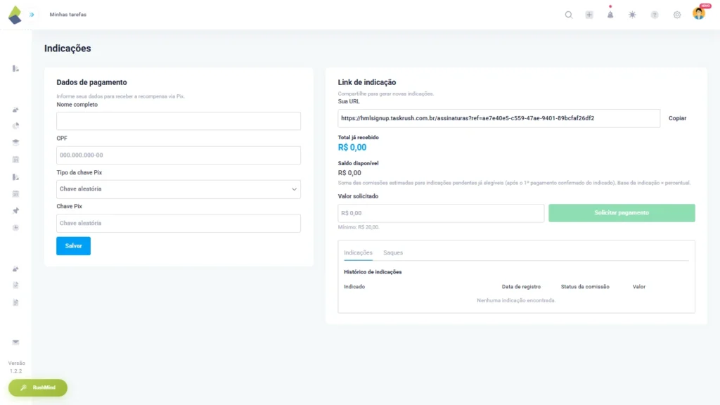 Tela de Indicações do TaskRush com link de indicação, dados de pagamento via Pix, saldo disponível, solicitação de pagamento e histórico de comissões.